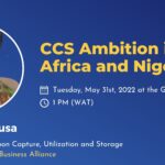 CCS Ambition in South Africa and Nigeria – May 31st, 2022