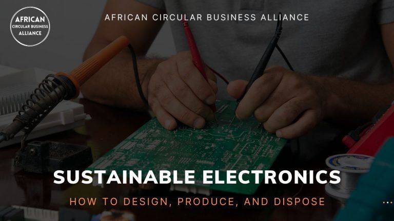 Read more about the article Sustainable Electronics: How to design, produce, and dispose of electronics in an environmentally friendly way