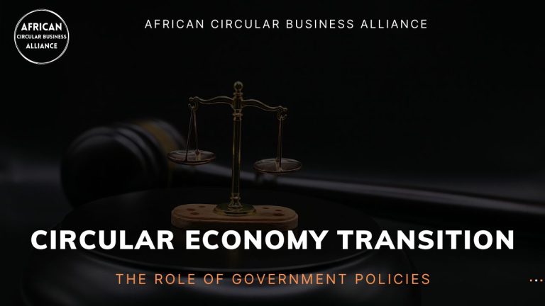 Read more about the article The Role of Government Policies for Circular Economy transition in Africa