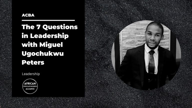 Read more about the article The 7 Questions in Leadership with Miguel Ugochukwu Peters